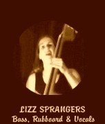 Lizz Sprangers - Bass, Rubboard & Vocals